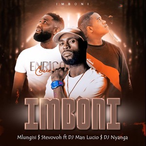 Imboni (feat. DJ Man Lucio & DJ Nyanga)