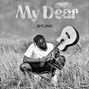 My Dear (Explicit)