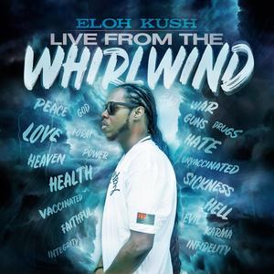 LIVE FROM THE WHIRLWIND (Explicit)