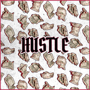 Hustle (Explicit)