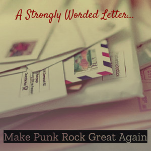 A Strongly Worded Letter... (Explicit)