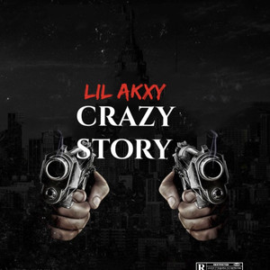 Crazy story (Explicit)