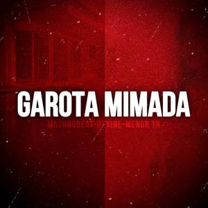 GAROTA MIMADA (Explicit)