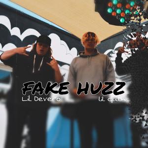 Fake Huzz (feat. Lil Devero) [Explicit]