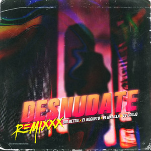 Desnudate - Remix (Explicit)