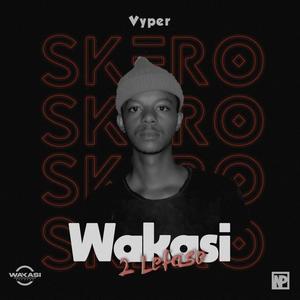 Wakasi 2 Lefase (feat. Lacasa_26 RSA, SKG Musiq & Dr TT) (Radio Edit|Explicit)