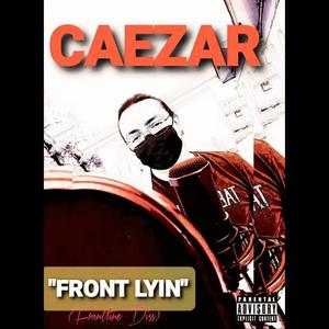 Front Lyin' (Explicit)