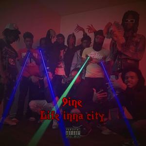 Life Inna City (Explicit)