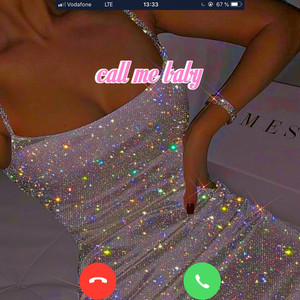 call me baby (feat. ZELE) [Explicit]