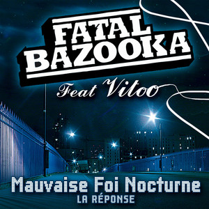 Mauvaise foi nocturne