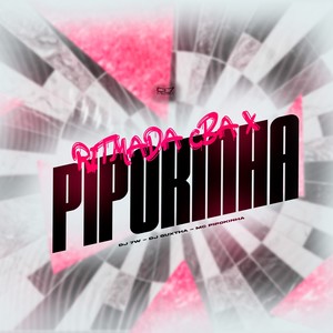 Ritmada CBA X Pipokinha (Explicit)