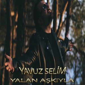 Yalan aşkıyla