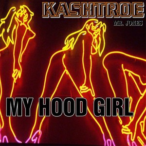 My Hood Girl (Explicit)