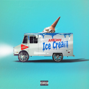 Ice Cream (Explicit)