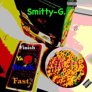 Finish Ya Break Fast (Explicit)