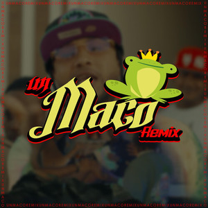 Un Maco (Remix|Explicit)