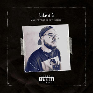 Like a G (feat. Sense aka NewKid) [Explicit]