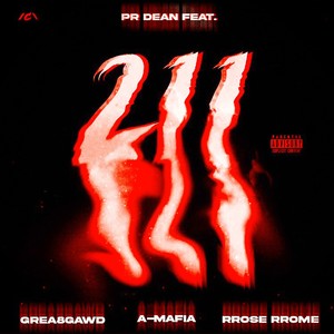 211 (feat. GREA8GAWD, A-Mafia & RRose RRome) [Explicit]
