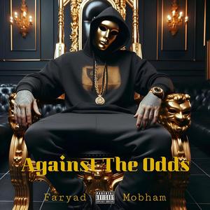 Against The Odds (feat. Mobham) (Explicit)