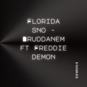 Bruddanem (feat. Freddie Demon|Explicit)