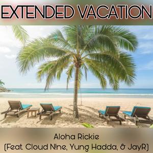 Extended Vacation (Explicit)