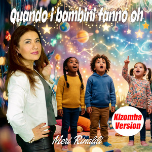 Quando i bambini fanno oh (Kizomba version)