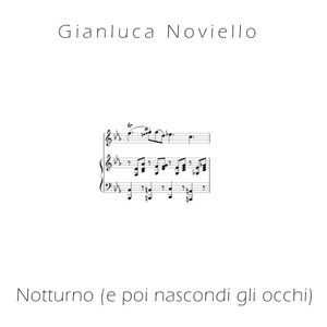 Notturno (E poi nascondi gli occhi)