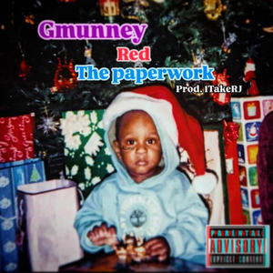 Gmunney (Red) the Paperwork (feat. 1TakeRJ) (Explicit)