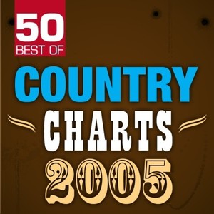 50 Best of Country Charts 2005