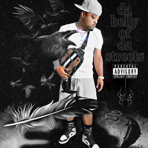 Da Belly of da Streets (Explicit)