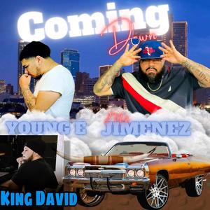 Coming Down "Chopped" (feat. David Da King & Young-E)