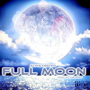 Full Moon (Explicit)