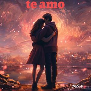 Te amo (Explicit)