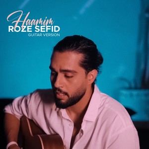 Roze Sefid (Guitar Version)