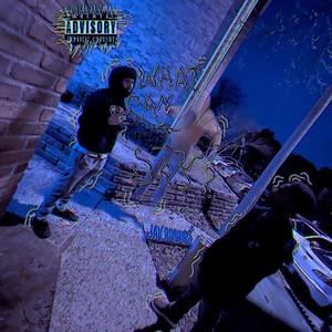 What Can I Say (Explicit)