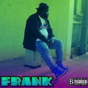 Frank (Explicit)