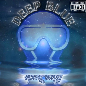 Deep Blue (Explicit)