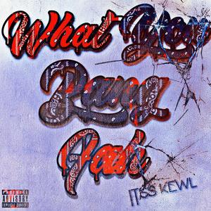 What You Bang Fah (WYBF) (Explicit)