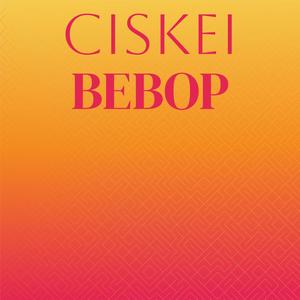 Ciskei Bebop