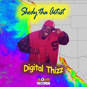 Digital Thizz (Explicit)