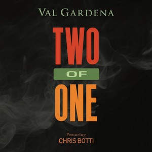 Two of One(feat. Chris Botti)