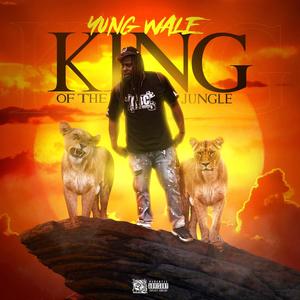 King Of The Jungle (Explicit)