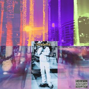 Dreams (Explicit)