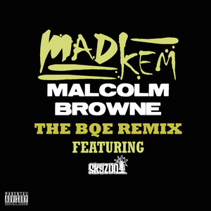 Malcolm Browne (The BQE Remix) [feat. Skyzoo]