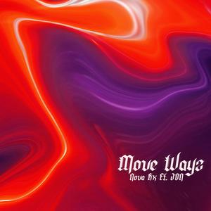 Move Wayz (feat. J.D.N) (Explicit)