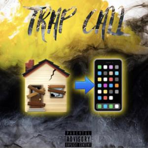 Trap Call (Explicit)