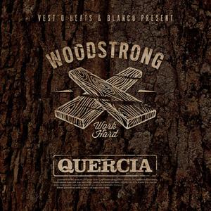 WOODSTRONG (Quercia) [Explicit]