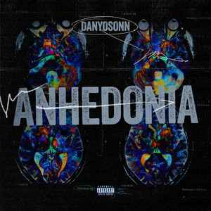 ANHEDONIA (Explicit)