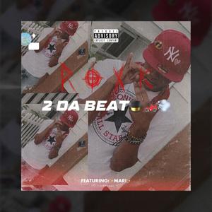 Roxk 2 Da Beat (Explicit)