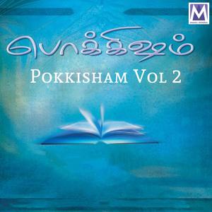 Pokkisham, Vol. 2